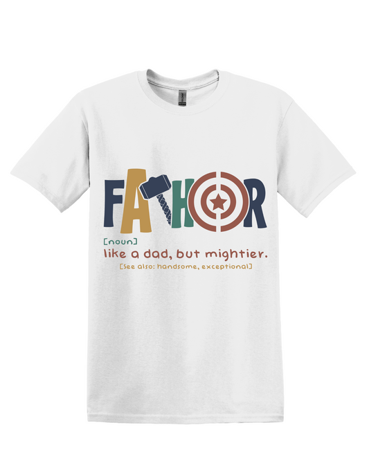 Fa-Thor  Father T Shirt