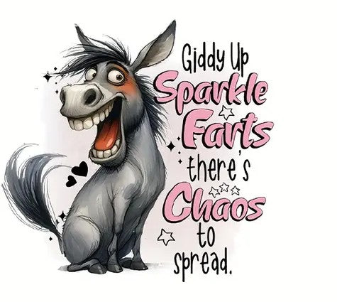 Giddy Up Sparkle Farts, There's Chaos to Spread