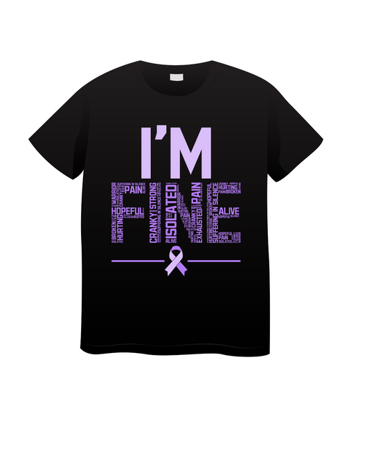 Fibromyalgia I'm Fine T Shirt